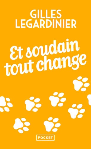 Et soudain tout change - Livre d'occasion