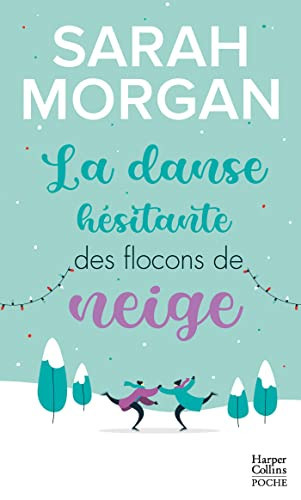 [OCC004794] La danse hésitante des flocons de neige: Une romance de Noël - Livre d'occasion