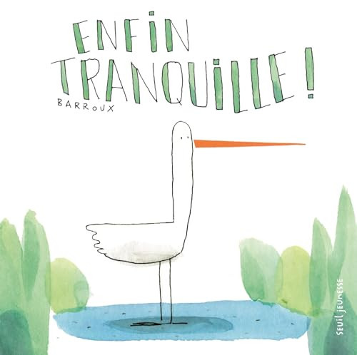 Enfin tranquille ! - Livre d'occasion