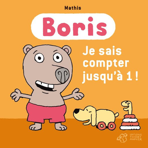 Boris, Je sais compter jusqu'à 1 ! - Livre d'occasion