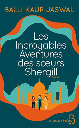 Les Incroyables Aventures des soeurs Shergill - Livre d'occasion