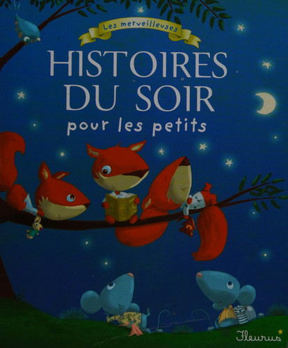 Les merveilleuses histoires du soir pour les petits - Livre d'occasion