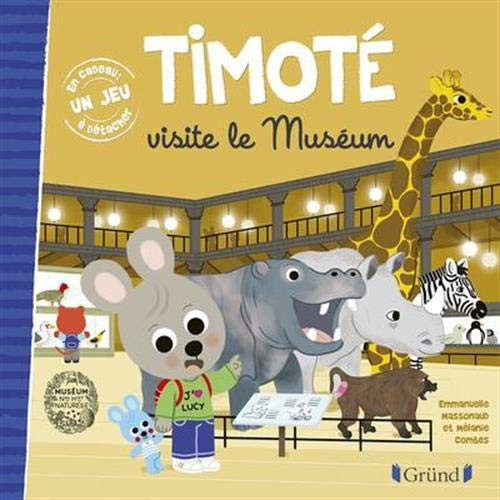 Timoté visite le Muséum Album jeunesse À partir de 2 ans - Livre d'occasion
