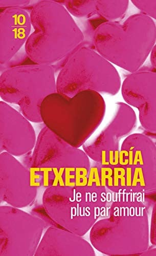 Je ne souffrirai plus par amour - Livre d'occasion
