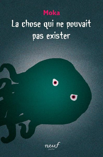 [OCC005333] La chose qui ne pouvait pas exister - Livre d'occasion