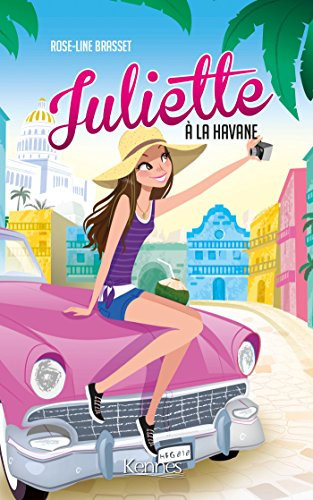 [OCC005337] Juliette à la Havane - Livre d'occasion