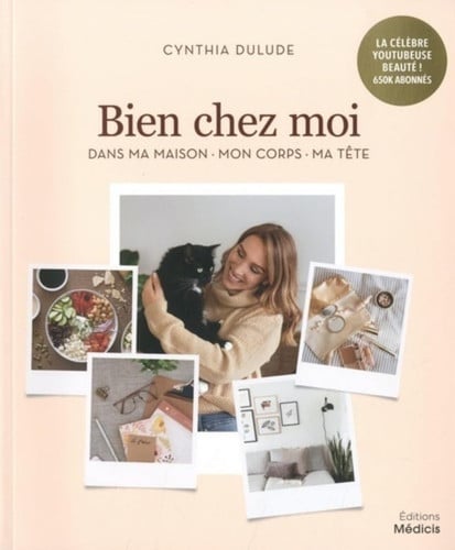 Bien chez moi - Dans ma maison, mon corps, ma tête - Livre d'occasion