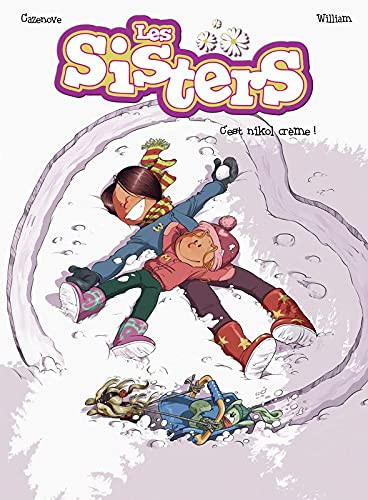 [OCC005372] Les Sisters - C'est nikol crème ! - Livre d'occasion