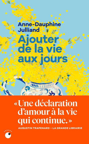Ajouter de la vie aux jours - Livre d'occasion
