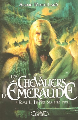[OCC005503] Les Chevaliers d'Emeraude, tome 1 : Le feu dans le ciel - Grand format - Livre d'occasion