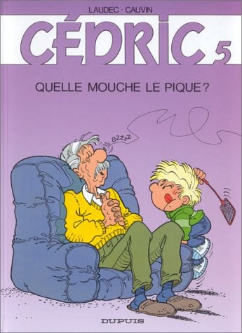 [OCC005555] cédric, tome 5 : Quelle mouche le pique? - Livre d'occasion