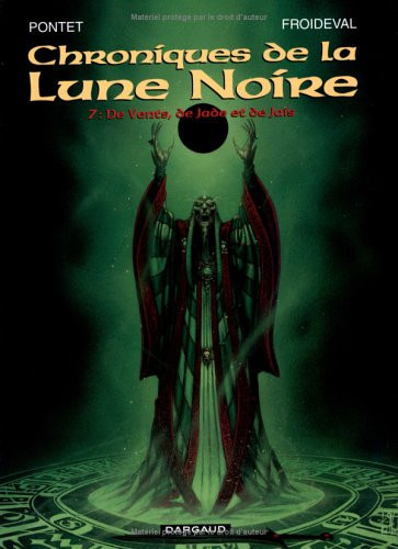 [OCC005566] Les Chroniques de la Lune noire, tome 7 : De vents, de jade - Livre d'occasion