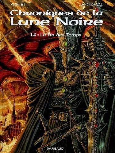Chroniques de la lune noire t.14 ; la fin des temps - Livre d'occasion