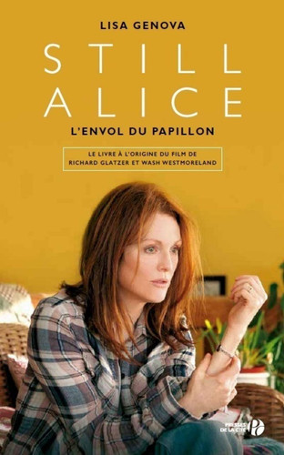 Still Alice: L'Envol du papillon - Lisa Genova - Grand format - Livre d'occasion