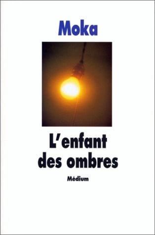 [OCC005628] L'enfant des ombres - Moka (Grand format) - Livre d'occasion