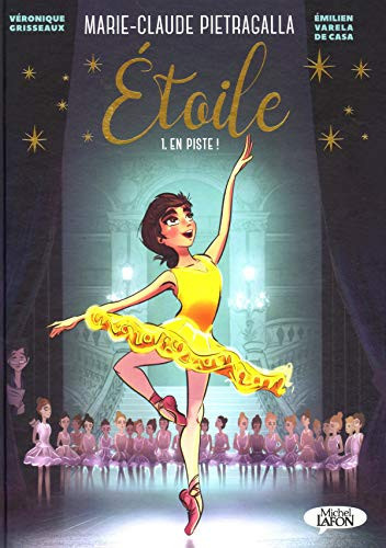 Etoile Tome 1 - Véronique Grisseaux, Marie-Claude Pietragalla, Kidi Bebey - Livre d'occasion