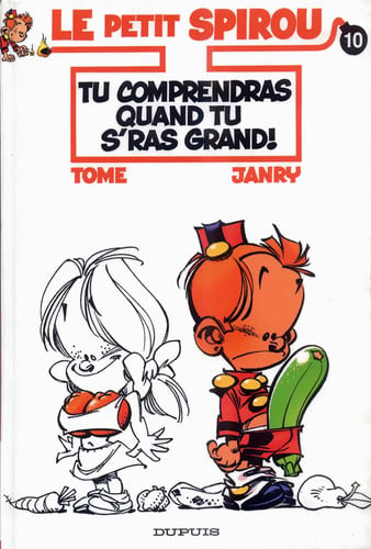 [OCC005729] Tu comprendras quand tu s'ras grand! ; précédé de "Le mystère des toilettes séparées" : (enfin et pour la 1re fois révélé par le petit Spirou) - Janry, Tome - Livre d'occasion