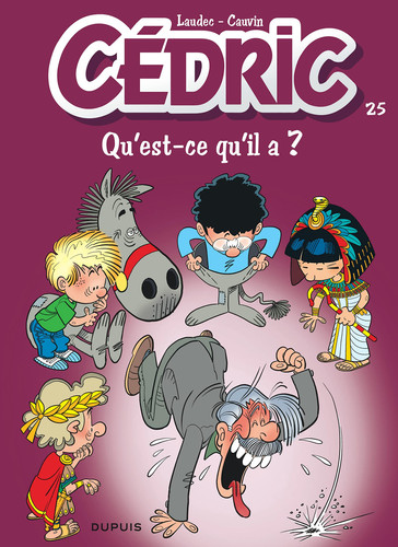 [OCC005767] Cédric - Tome 25 - Qu'est-ce qu'il a ? - Cauvin - Livre d'occasion