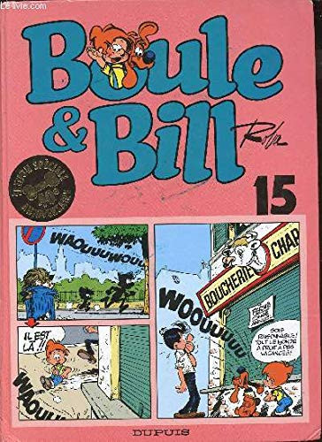 Boule & Bill Tome 15. Edition Speciale 40eme Anniversaire - Jean Roba - Livre d'occasion
