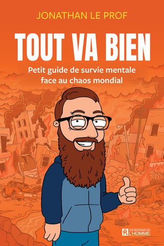 [OCC005806] Tout va bien - Petit guide de survie mentale face au chaos mondial - St-Pierre, Jonathan (Grand format) - Livre d'occasion