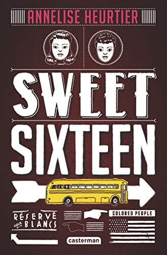 [OCC005822] Sweet sixteen - Annelise Heurtier (Grand format) - Livre d'occasion