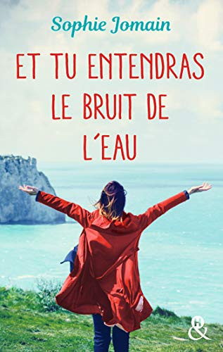 Et tu entendras le bruit de l'eau - Sophie Jomain (Grand format) - Livre d'occasion