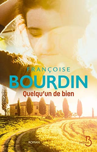 Quelqu'un de bien - Françoise Bourdin (Grand format) - Livre d'occasion
