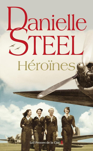 Héroïnes - Danielle Steel (Grand format) - Livre d'occasion