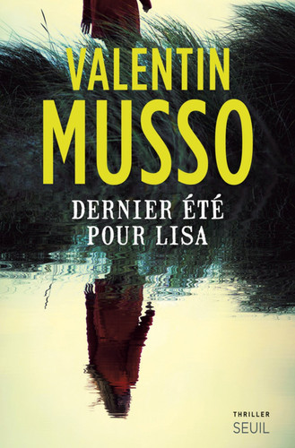 Dernier été pour Lisa roman - Valentin Musso (Grand format) - Livre d'occasion