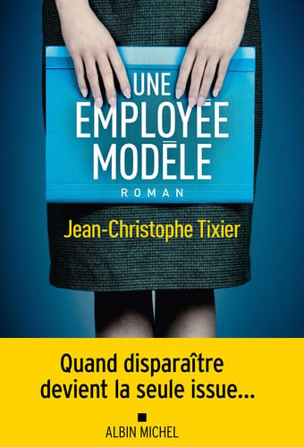 [OCC005920] Une employée modèle - Jean-Christophe Tixier (Grand format) - Livre d'occasion