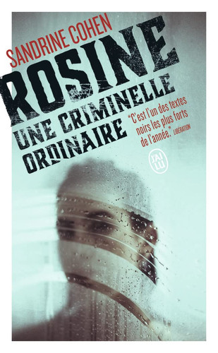 Rosine Une criminelle ordinaire - Sandrine Cohen (Scénariste) (Poche) - Livre d'occasion