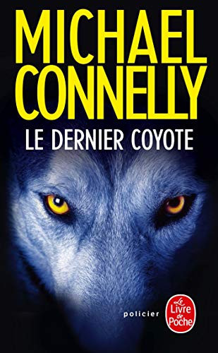 Le dernier coyote - Michael Connelly (Poche) - Livre d'occasion