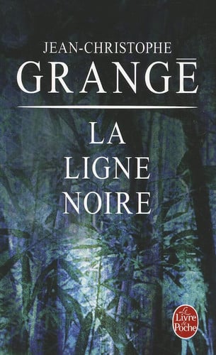 [OCC005935] La ligne noire roman - Jean-Christophe Grangé (Poche) - Livre d'occasion