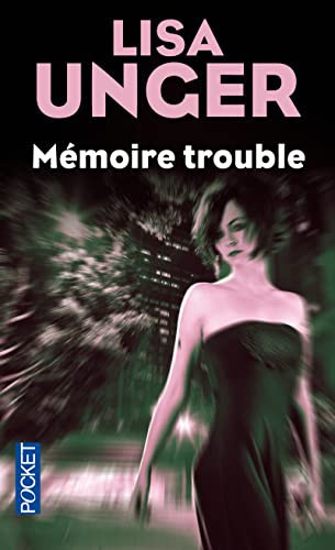 Mémoire trouble - Lisa Unger (Poche) - Livre d'occasion