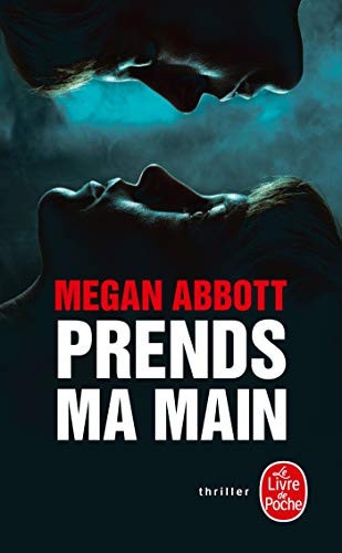 [OCC005944] Prends ma main - Megan E. Abbott (Poche) - Livre d'occasion