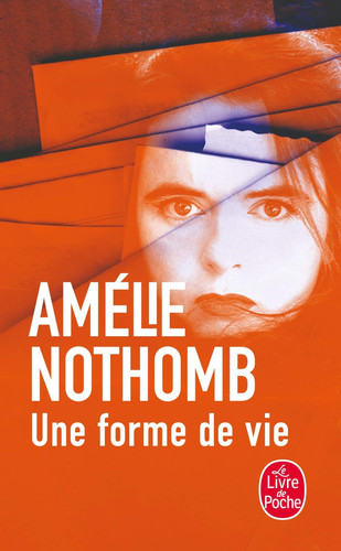 [OCC005951] Une forme de vie roman - Amélie Nothomb (Poche) - Livre d'occasion
