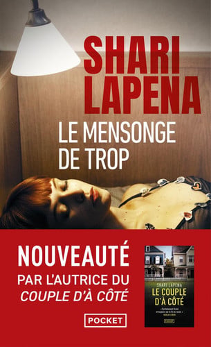 [OCC005955] Le mensonge de trop - Shari Lapena (Poche) - Livre d'occasion