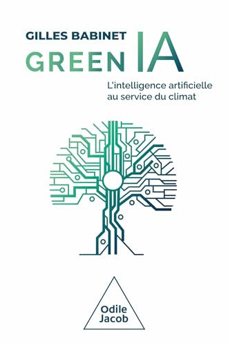 [OCC005976] Green IA L'intelligence artificielle au service du climat - Gilles Babinet (Grand format) - Livre d'occasion