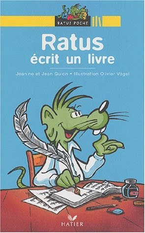 [OCC006033] Ratus écrit un livre - Jeanine Guion, Olivier Vogel - Livre d'occasion