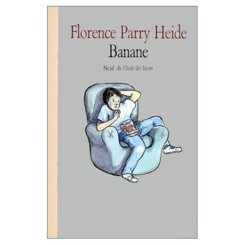 [OCC006039] Banane - Florence Parry Heide - Livre d'occasion