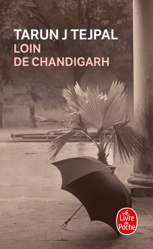 Loin de Chandigarh - Tarun J. Tejpal (Poche) - Livre d'occasion