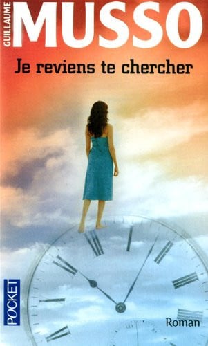 Je reviens te chercher - Guillaume Musso (Poche) - Livre d'occasion