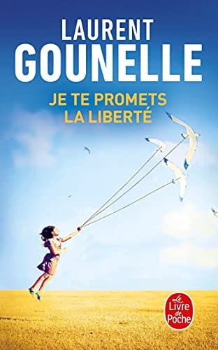 Je te promets la liberté - Laurent Gounelle (Poche) - Livre d'occasion