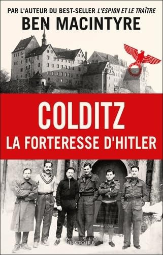 [OCC006157] Colditz La forteresse d'Hitler - Ben Macintyre (Grand format) - Livre d'occasion