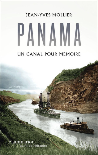 [OCC006160] Panama, un canal pour mémoire - Mollier, Jean-Yves (Grand format) - Livre d'occasion