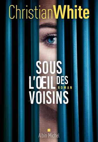 [OCC006170] Sous l'oeil des voisins - Christian White (Grand format) - Livre d'occasion
