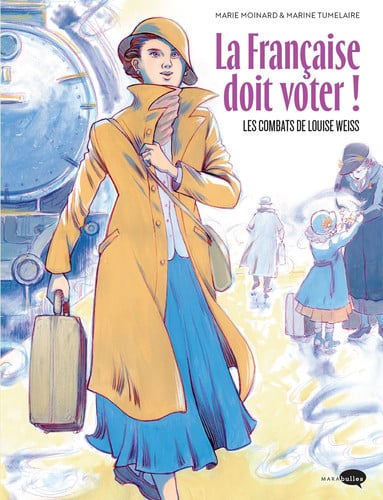 [OCC006190] La Française doit voter !: Les combats de Louise Weiss - Moinard, Marie - Livre d'occasion