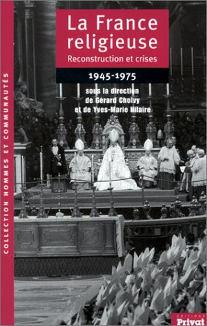 [OCC006208] La France religieuse: 1945-1975 (Grand format) - Livre d'occasion