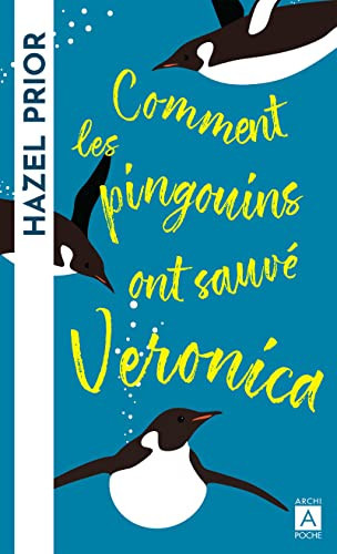 [OCC006222] Comment les pingouins ont sauvé Veronica: roman - Prior, Hazel (Poche) - Livre d'occasion