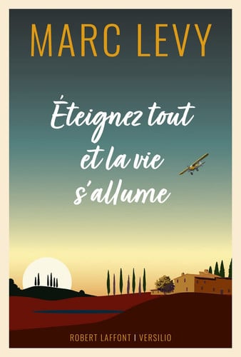 [OCC006236] Éteignez tout et la vie s'allume: roman - Lévy, Marc (Grand format) - Livre d'occasion